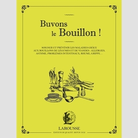 Buvons le bouillon