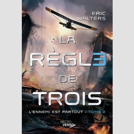 La règle de trois - tome 2