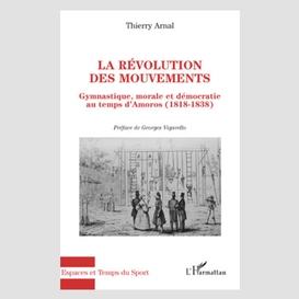 La révolution des mouvements