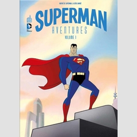 Superman aventures volume 1