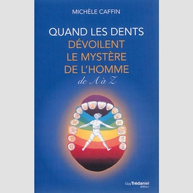 Quand les dents devoile le mystere l'hom