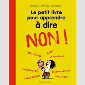 Petit livre pour apprendre a dire non