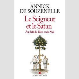 Seigneur et le satan (le)