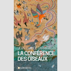 Conference des oiseaux (la)