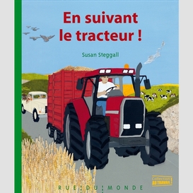 En suivant le tracteur