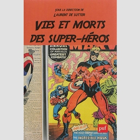 Vies et morts des super-heros