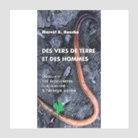 Des vers de terre et des hommes