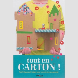 Tout en carton techniques et idee pour