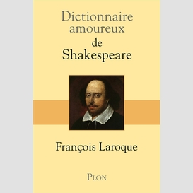 Dictionnaire amoureux de shakespeare