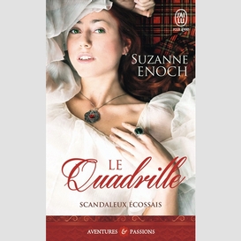 Quadrille t.2 scandaleux ecossais (le)