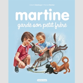 Martine garde son petit frere