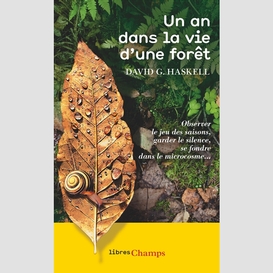 Un an dans la vie d'une foret