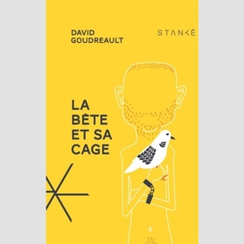 La bête et sa cage