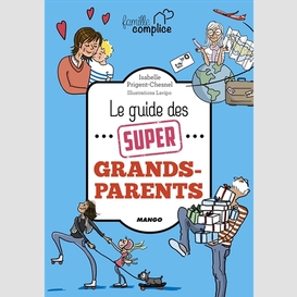 Guide des super grands-parents