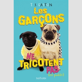 Garcons ne tricotent pas (en public)-les