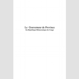 Le gouverneur de province en république démocratique du congo