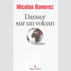 Danser sur un volcan