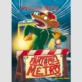 Fantome du metro (le)