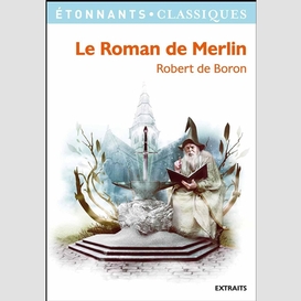 Roman de merlin (le)