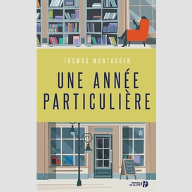 Une annee particuliere