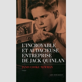 Incroyable et audacieuse jack quinlan