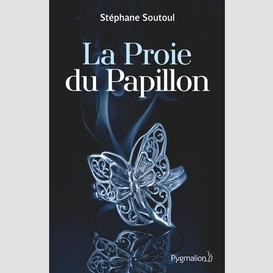 Proie du papillon (la)