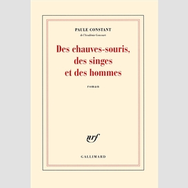 Des chauves-souris des singes et des hom