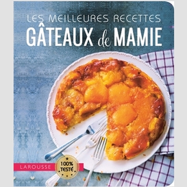 Meilleures recettes gateaux de mamie