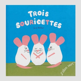 Trois souricettes