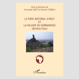Le parc national d'arly et la falaise de gobnangou (burkina faso)
