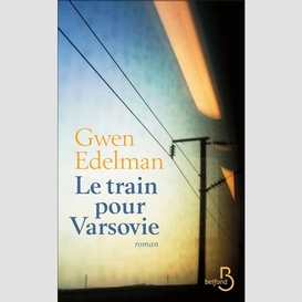 Train pour varsovie (le)