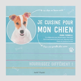 Je cuisine pour mon chien