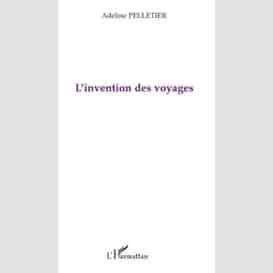 L'invention des voyages