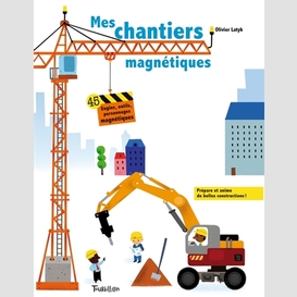 Mes chantiers magnetiques