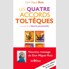 Quatre accords tolteques (les)