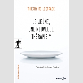 Jeune une nouvelle theraphie