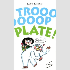 Troooooop plate