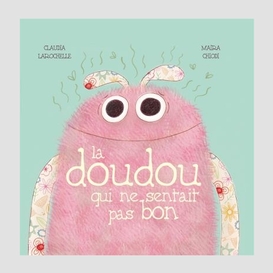 La doudou qui ne sentait pas bon