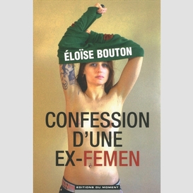 Confession d'une exfemen