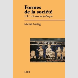 Formes de la societe t1 genese du politi