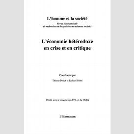 L'économie hétérodoxe en crise et en critique