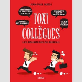 Toxi collegues