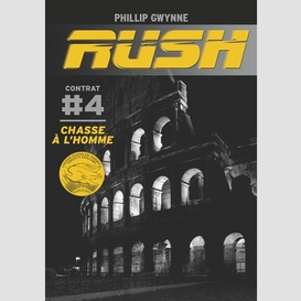Rush t04 chasse a l'homme