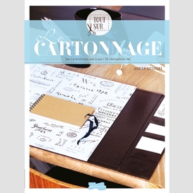 Cartonnage (le)