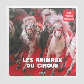 Animaux du cirque (les)