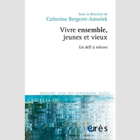 Vivre ensemble jeunes et vieux