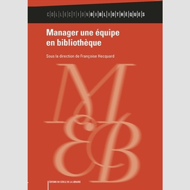 Manager une equipe en bibliotheque