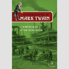 Autobiographie de mark twain amerique ec