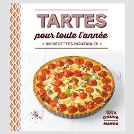 Tartes pour toute l'annee