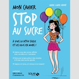 Mon cahier stop au sucre